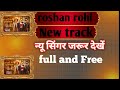 Roshan Roy new song
