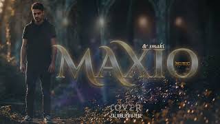 Sinan Sakic - Zaljubljen U Tebe Cover By Maxio Music