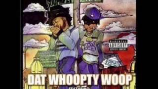 From the Album Dat Whoopty Woop.
