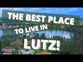 Best Place To Live In Tampa Might Be In Lutz. It's Called Ladera?