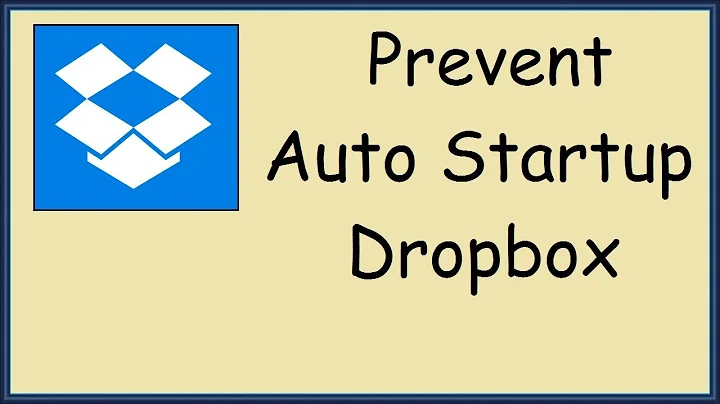 How to stop dropbox from opening on startup