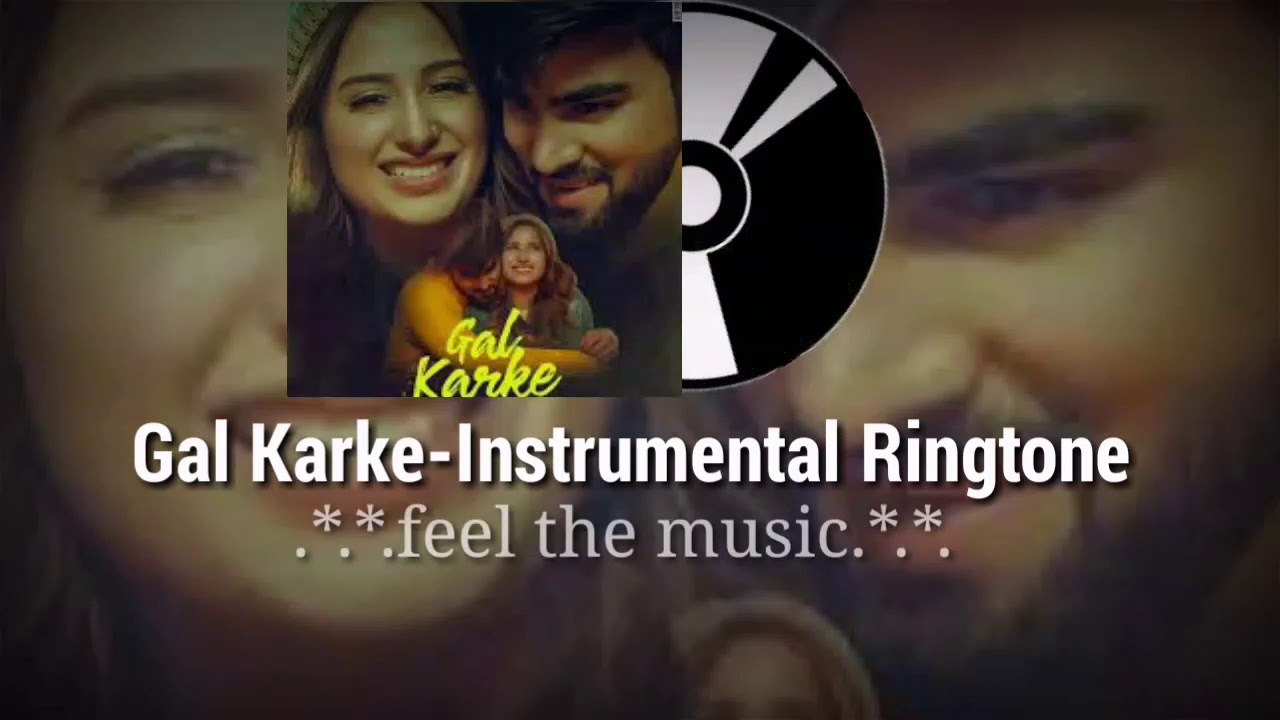 Gal Karke Instrumental RingtoneInder Chahal ft.Mahirma SharmaInder