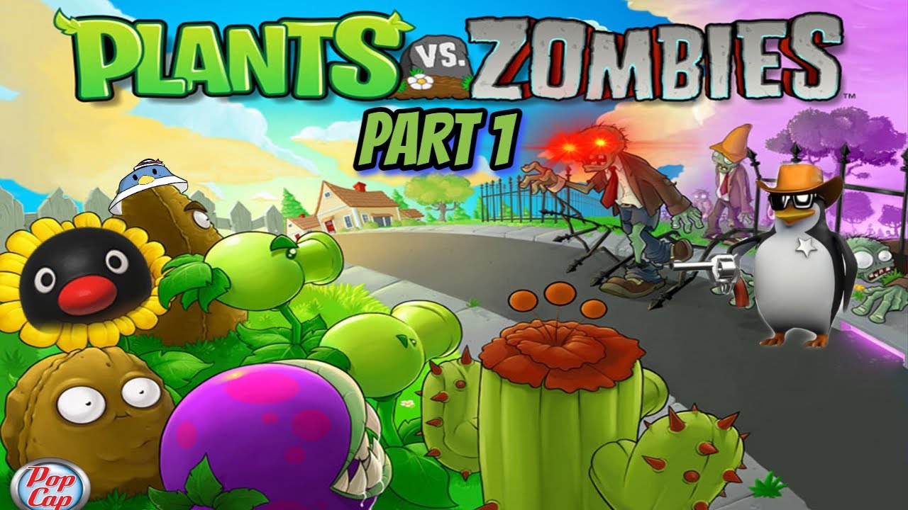 Plants Vs Zombies Part 1 - YouTube