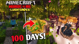 I Survived 100 Days in LUSH CAVES Only World in Minecraft Hardcore! (Hindi)