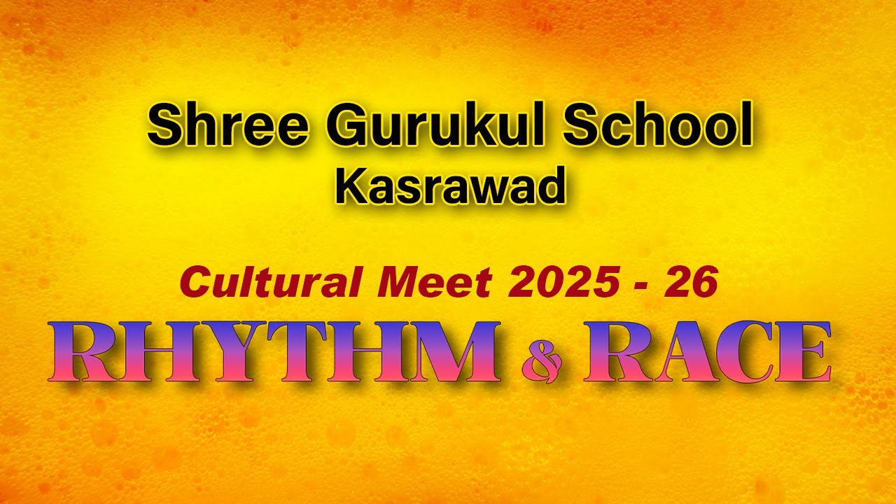 Cultural Meet 2025 - 26 | X - Girls | Shree Gurukul School Kasrawad