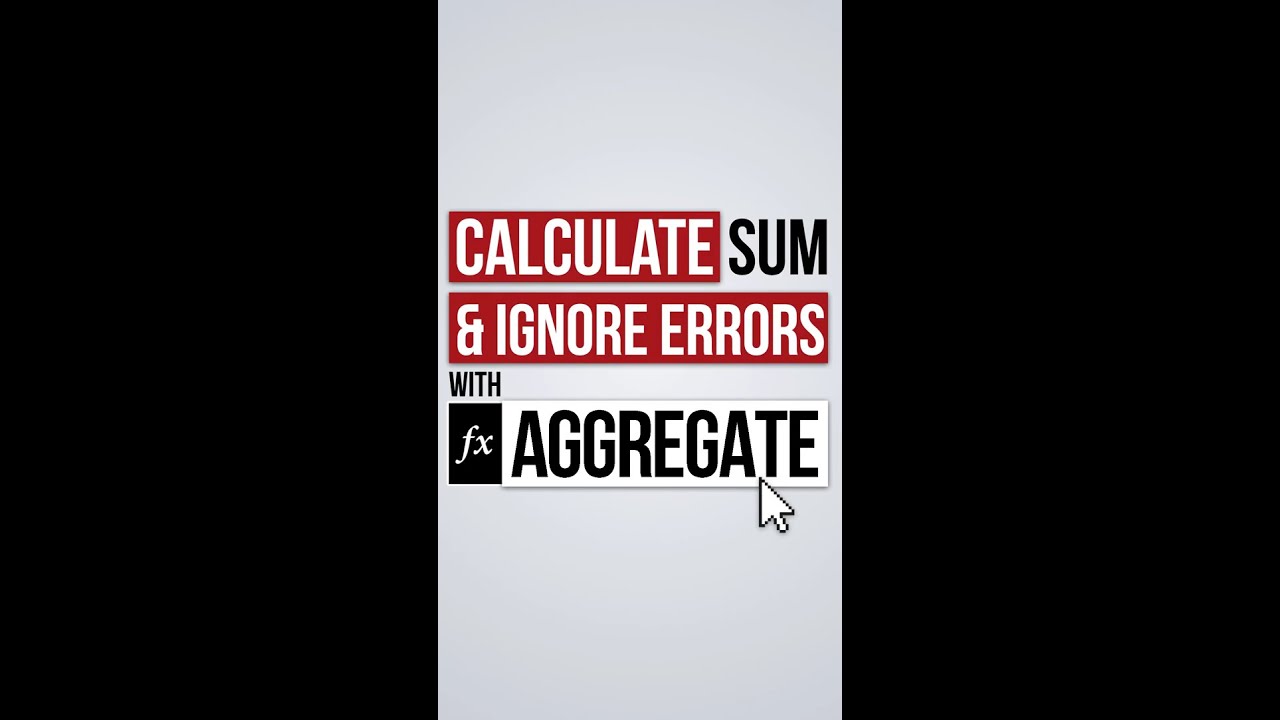 No More SUM Errors with the AGGREGATE Function in Excel 