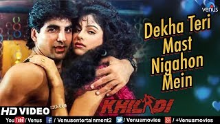 Dekha Teri Mast Nigahon Mein - HD VIDEO | Akshay Kumar & Ayesha Jhulka | Khiladi |90's Romantic Song