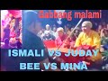 GABBANG Malami || ISMALI vs JUDAY || BEE vs Mina