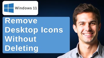 How To Remove Desktop Icons Without Deleting Them In Windows 11 [2025 Guide]