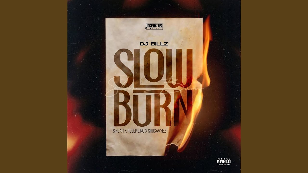 Slow Burn