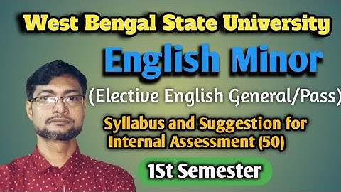 WBSU General Elective English ।। Minor English ।। First Semester ।। Syllabus and Suggestion 2023।।