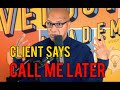 Client Says I&#39;m busy, call me later - Sales Influence Podcast