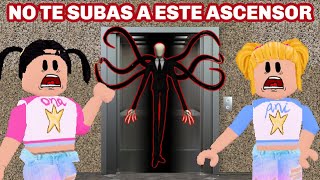 Roblox Ani Y Ona⭐️NO TE SUBAS A ESTE ASCENSOR DE NOCHE