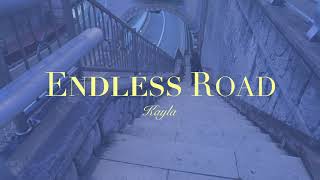 Kayla Endless Road