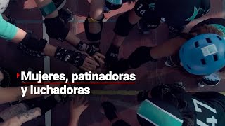 #RostrosDeMéxico | Roller Derby, las mujeres patinadoras que luchan día con día