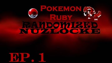 Pokemon Ruby Randomized Nuzlocke EP 1