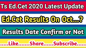 Ts Ed.cet 2020 results on oct 21st (tentative) | Ts Ed.Cet 2020 results date latest news