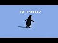 But why? Penguin (Day 06)