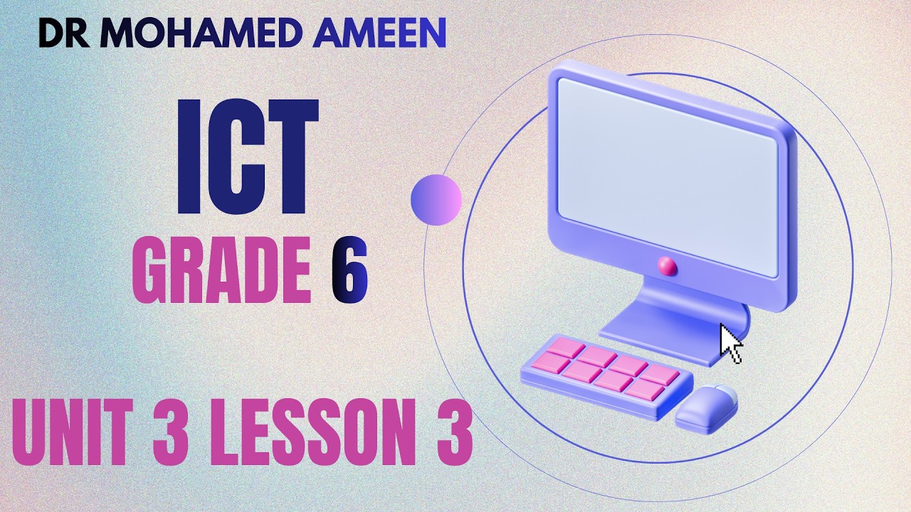 ICT Grade 6 - Unit 3 , Lesson 3 \\ سنة ستة ترم ثاني 2026