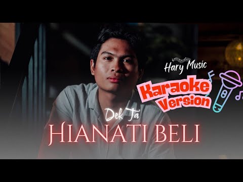 Hianati Beli - [ Official Karaoke ] — HARY MUSIC PRODUCTION