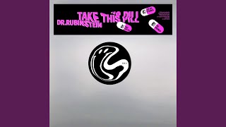 Take This Pill