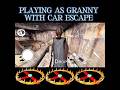 playing as granny with car 🚗  escape in granny chapter 1 gameplay 😯| old mod| #gaming #granny #games