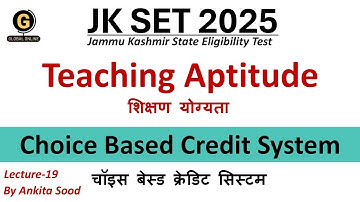 Choice Based Credit System | Teaching Aptitude JKSET Paper 1 | JKSET Paper 1 2025 Preparation