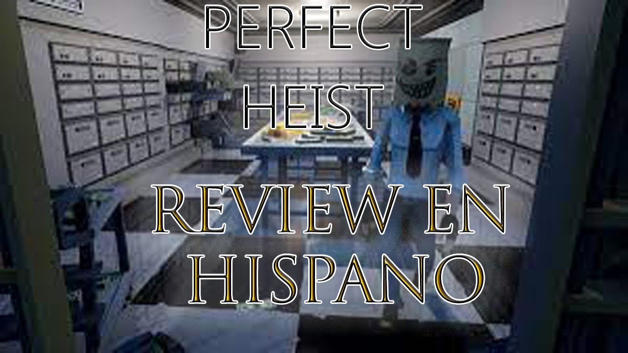 Perfect Heist | Review En Español! - YouTube