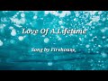 Love Of A Lifetime (Lyrics) - Song by FireHouse