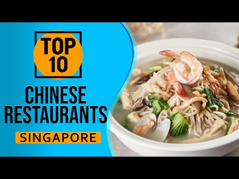 Top 10 Best Chinese Restaurants In Singapore