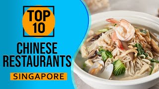 Top 10 Best Chinese Restaurants In Singapore