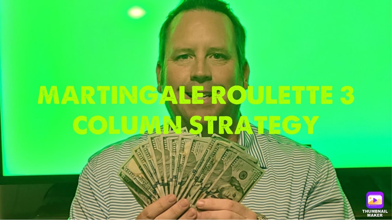 Martingale Roulette 3 Column Strategy(The Roulette Master) - YouTube