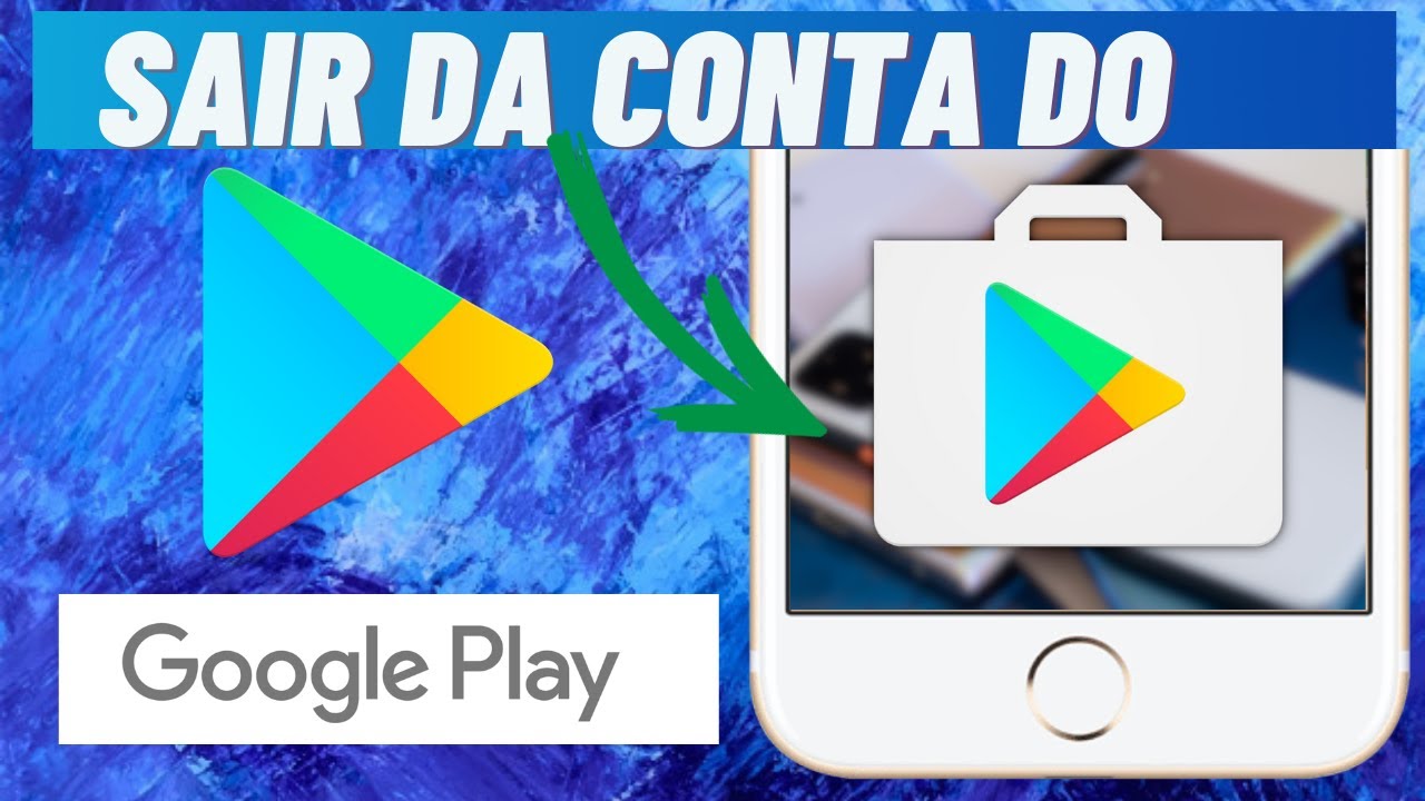 Como sair da conta da Google Play Store pelo celular com Android