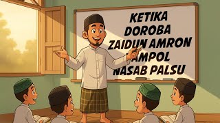 Download Lagu DOROBA ZAIDUN AMRON MENGHAJAR NASAB PALSU 😂😂😂 MP3 Download Lagu DOROBA ZAIDUN AMRON MENGHAJAR NASAB PALSU 😂😂😂 MP3