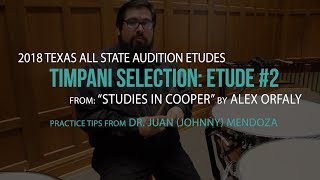 TMEA 2018 Percussion All-State Music: Timpani Etude Practice Tips
