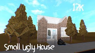 Small Ugly House BloxBurg |12K  *SpeedBuild*
