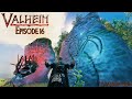First Playthrough of Valheim Episode #16