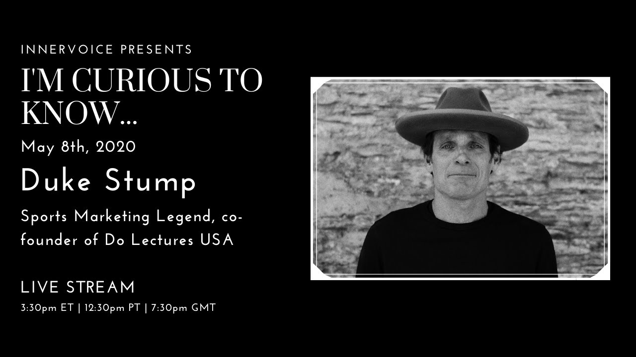 Duke Stump Sports Marketing Legend Co Founder Of Do Lectures Usa Youtube