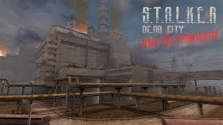 НОВЫЙ МОД S.T.A.L.K.E.R. Dead City Breakthrough(#1)