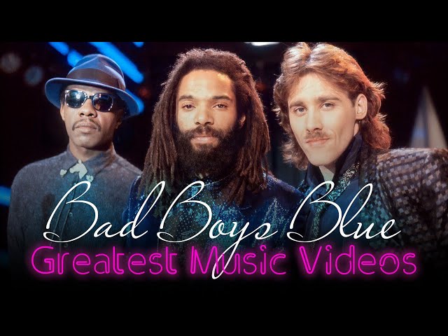 Bad Boys Blue - Greatest Music Videos class=