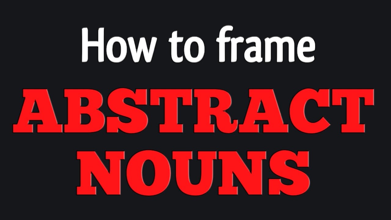Form Abstract Nouns / English Grammer Tricks Easy way to lean