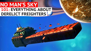 Everything you Need to Know About Derelict Freighters
