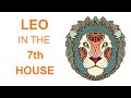 Leo in the 7th house In Astrology