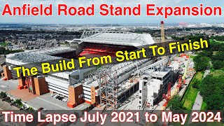 Anfield Road Stand Expansion - FINAL TIME LAPSE - START TO FINISH by Mister Drone UK 11,863 views 9 days ago 6 minutes, 19 seconds