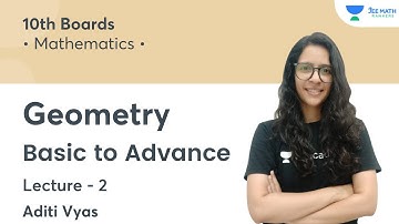 Geometry (Basic to Advance) | L2 | JEE Math Rankers | Aditi Vyas
