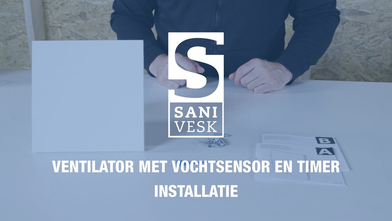 Sanivesk Ventilator met timer en vochtsensor Installatie video YouTube
