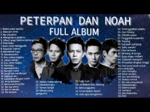 LAGU PETERPAN DAN NOAH FULL ALBUM