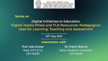 Series on : - Digital Initiatives in Education Digital Jaadui Pitara and FLN Resources