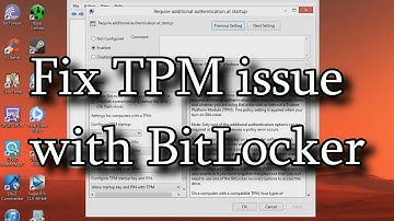 How to: Fix the TPM issue with BitLocker