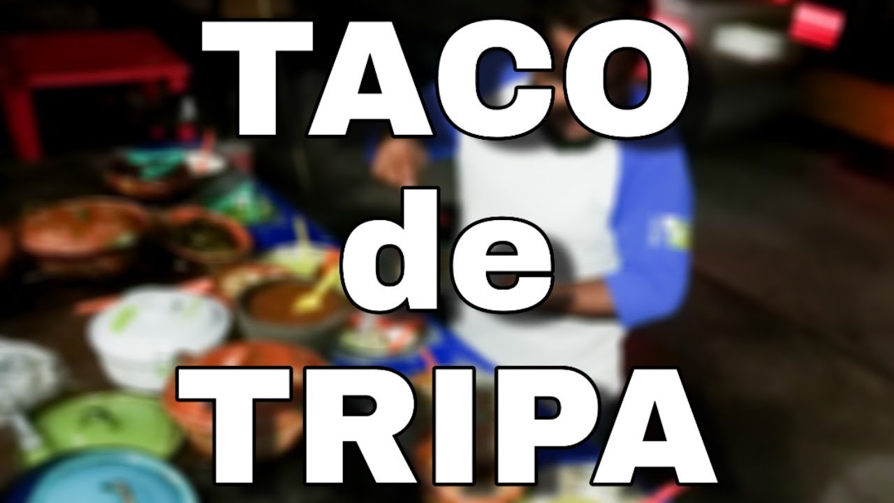 Como preparar un taco de tripa en Tepic Nayarit YouTube